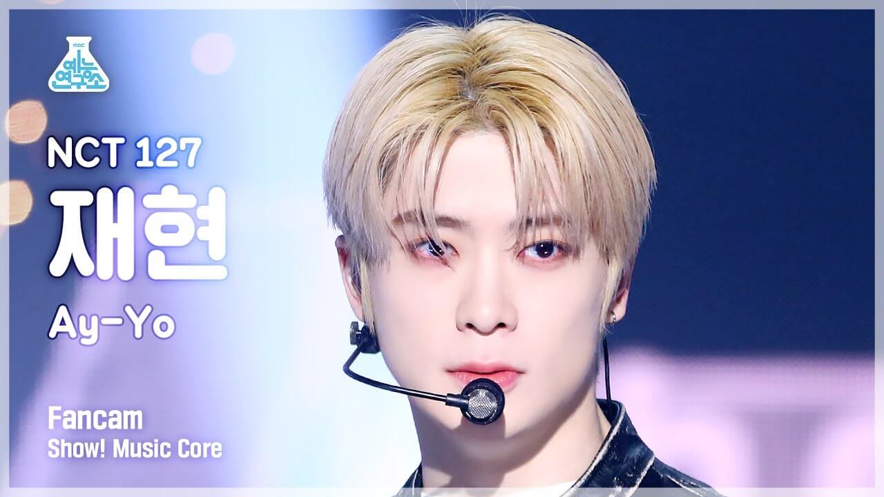 [예능연구소] NCT 127 JAEHYUN – Ay-Yo(엔시티 127 재현 - 에이요) FanCam | Show! MusicCore | MBC230211방송