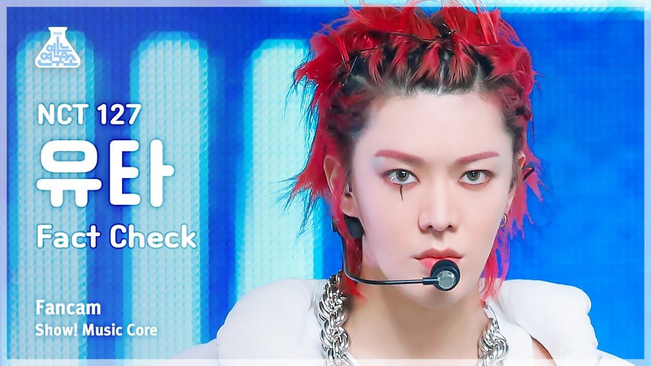 [예능연구소] NCT 127 YUTA – Fact Check(엔시티 일이칠 유타 - 불가사의; 不可思議) FanCam | Show! MusicCore | MBC231021방송 - YouTube