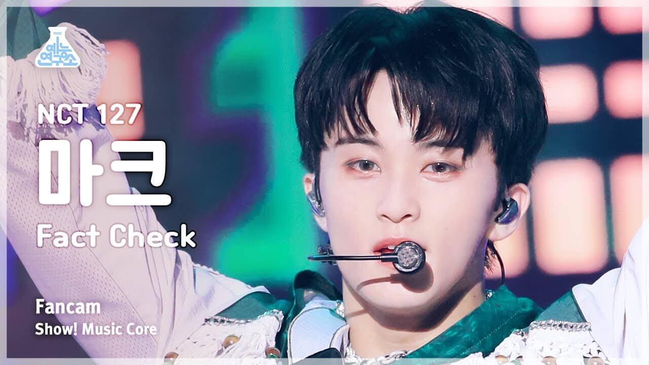 [예능연구소] NCT 127 MARK – Fact Check(엔시티 일이칠 마크 - 불가사의; 不可思議) FanCam | Show! MusicCore | MBC231014방송 - YouTube