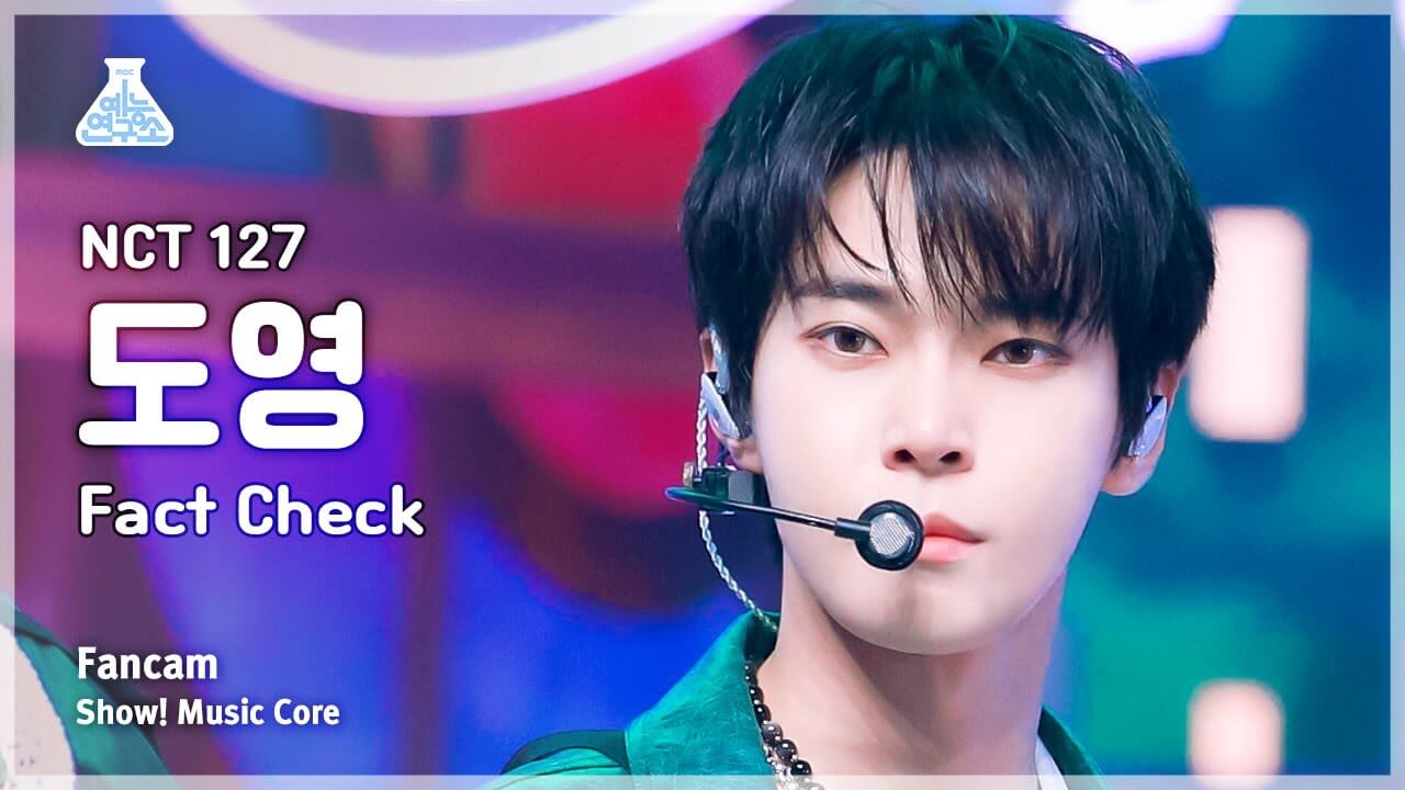 [예능연구소] NCT 127 DOYOUNG – Fact Check(엔시티 일이칠 도영 - 불가사의; 不可思議) FanCam | Show! MusicCore | MBC231014방송 - YouTube