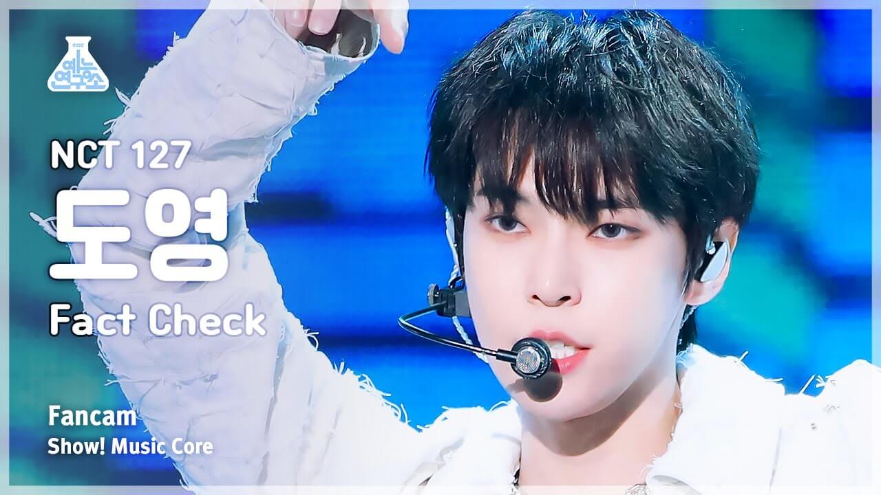 [예능연구소] NCT 127 DOYOUNG – Fact Check(엔시티 일이칠 도영 - 불가사의; 不可思議) FanCam | Show! MusicCore | MBC231021방송 - YouTube