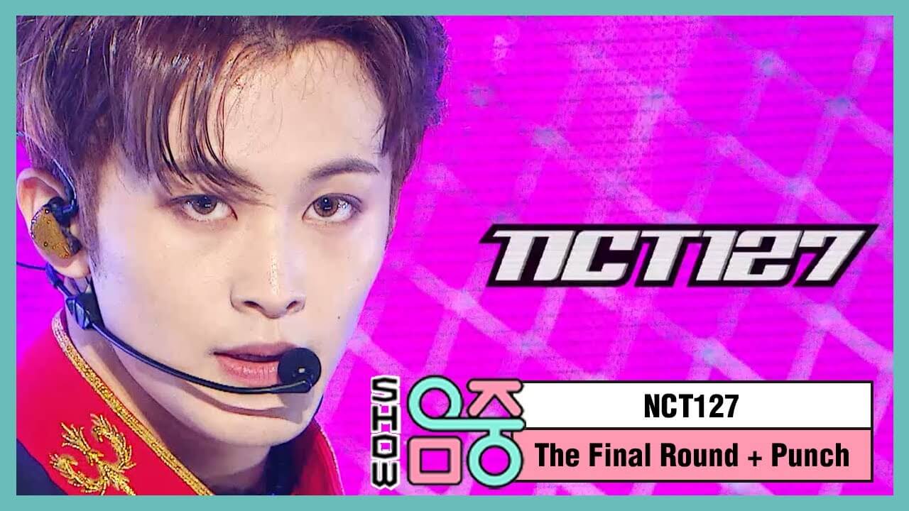 [쇼! 음악중심] 엔씨티 127 - 더 파이널 라운드 + 펀치 (NCT 127 -The Final Round + Punch) 20200523